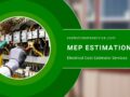 MEP Estimation Services