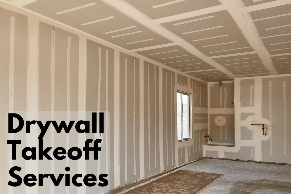 Drywall Takeoff Services