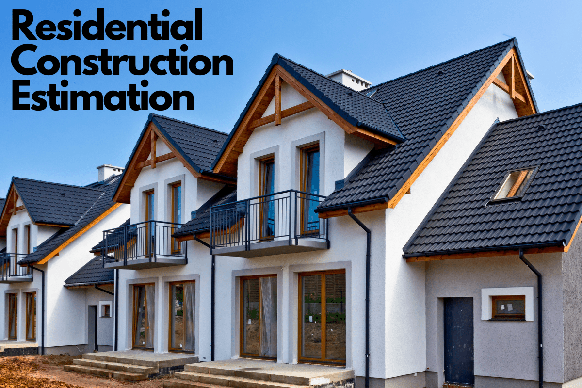 Residential Construction Estimation