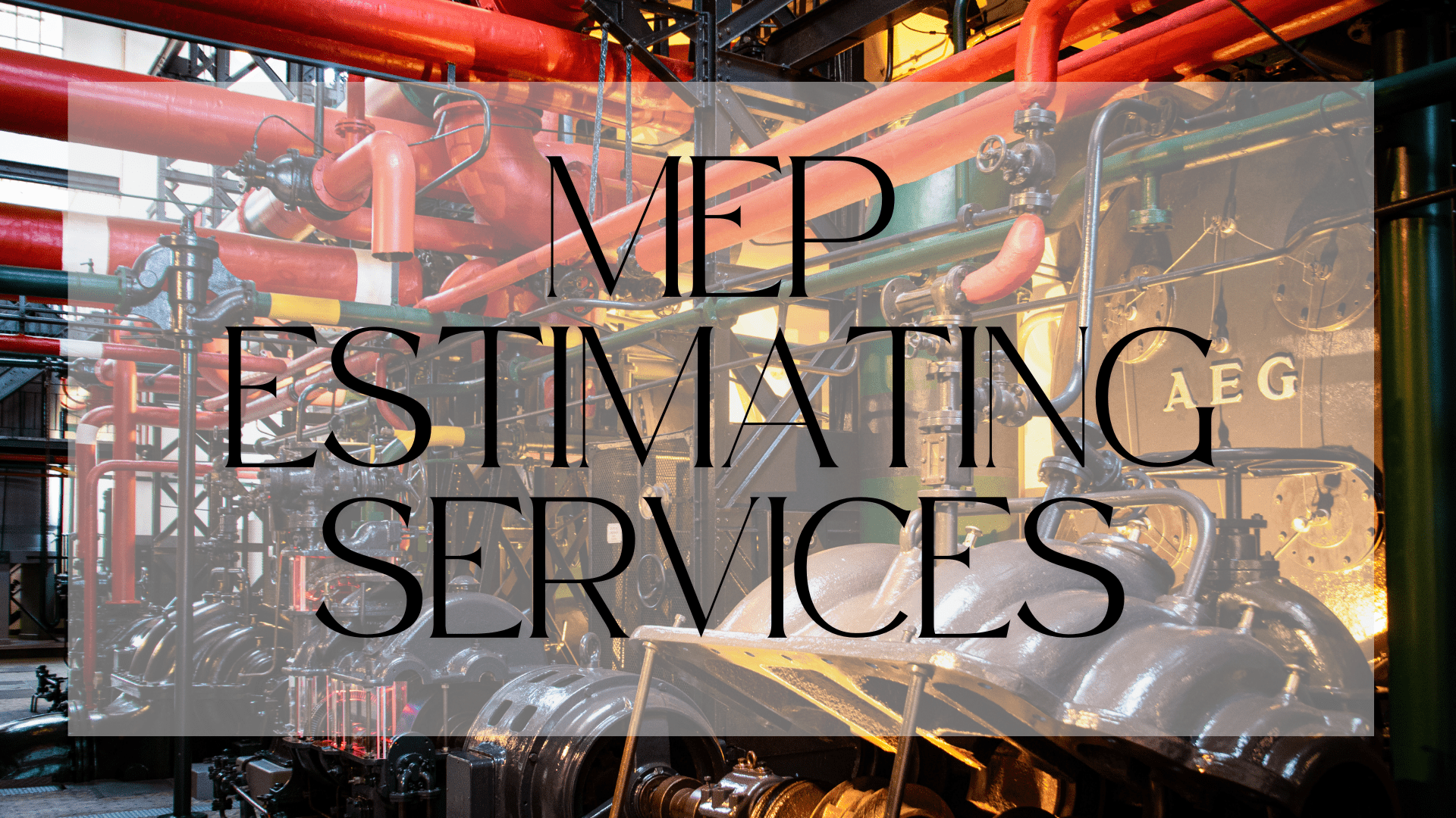 MEP Estimating Services